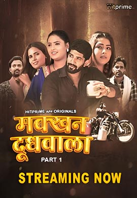 Makkhan Doodhwala | Season 01